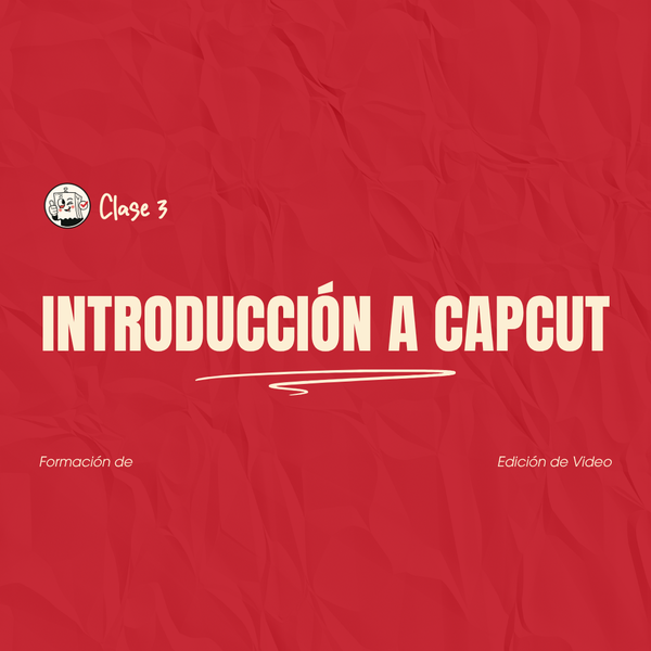 3.⁠ ⁠Edición en CapCut con un sistema claro